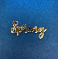 Акриловая надпись  "Spring"